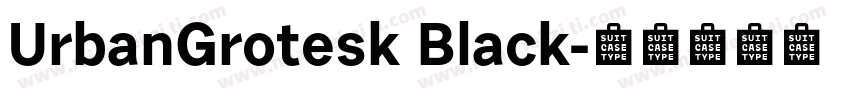 UrbanGrotesk Black字体转换